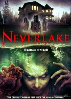 Xem Phim Hồ Quỷ (Neverlake)