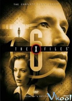 Poster Phim Hồ Sơ Tuyệt Mật Phần 6 (The X Files Season 6)