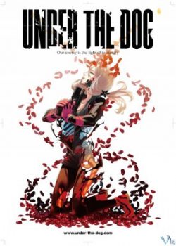 Poster Phim Hoa Chết (Under The Dog)