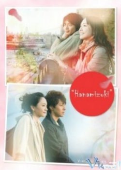 Poster Phim Hoa Thủy Mộc - Hanamizuki / May Your Love Bloom A Hundred Year - ハナミズキ (May Your Love Bloom A Hundred Year - ハナミズキ)