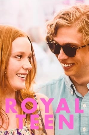 Poster Phim Hoàng Gia Tuổi Teen (Royalteen)