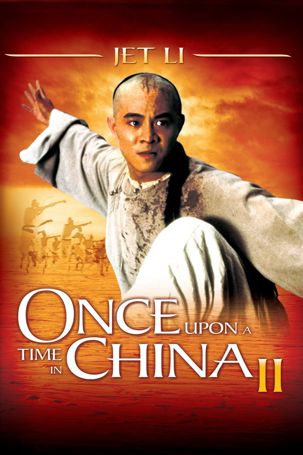 Poster Phim Hoàng Phi Hồng 2: Nam nhi đương tự cường (Once Upon a Time in China II)