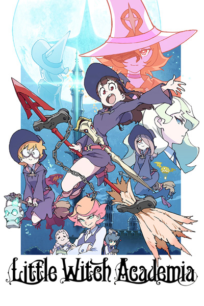 Poster Phim Học Viện Phù Thủy Nhỏ (Little Witch Academia)