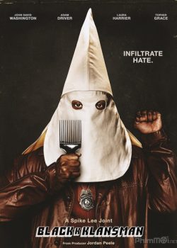 Poster Phim Hội Kín KKK (BlacKkKlansman)