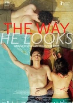 Poster Phim Hôm Nay Tôi Muốn Trở Lại Chính Mình (The Way He Looks)