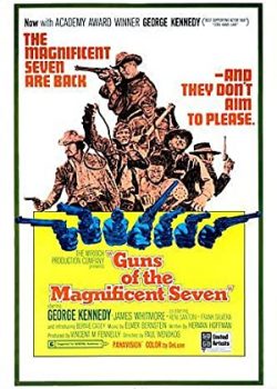 Poster Phim Họng Súng Của Bảy Tay Súng Oai Hùng (Guns of the Magnificent Seven)