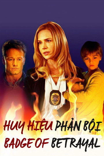 Poster Phim Huy Hiệu Phản Bội (Badge of Betrayal)