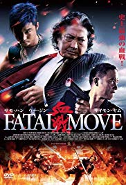 Poster Phim Huyết Chiến (Fatal Move)