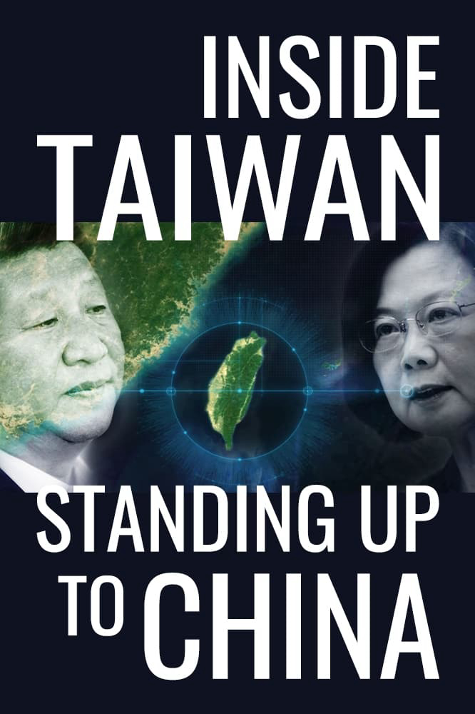Xem Phim Inside Taiwan: Standing Up to China (Inside Taiwan: Standing Up to China)