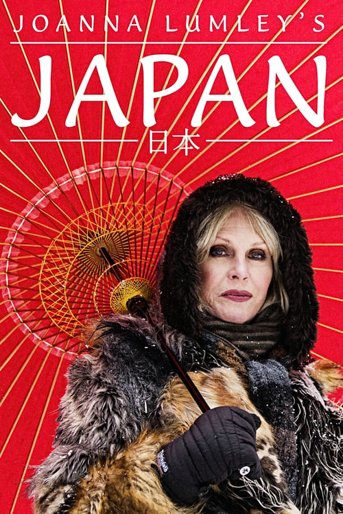 Poster Phim Joanna Lumley: Nhật Bản (Joanna Lumley's Japan)