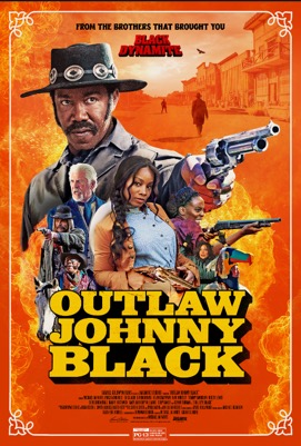 Poster Phim Johnny Black Ngoài Vòng Pháp Luật (Outlaw Johnny Black)