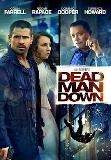 Poster Phim Kẻ Báo Thù (Dead Man Down)