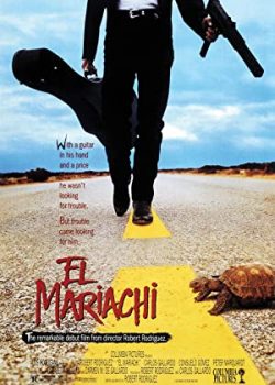 Poster Phim Kẻ Liều Mạng (El Mariachi)