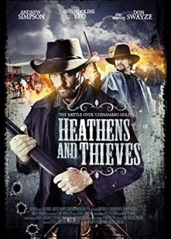 Poster Phim Kẻ Ngoại Đạo Và Tên Trộm (Heathens and Thieves)