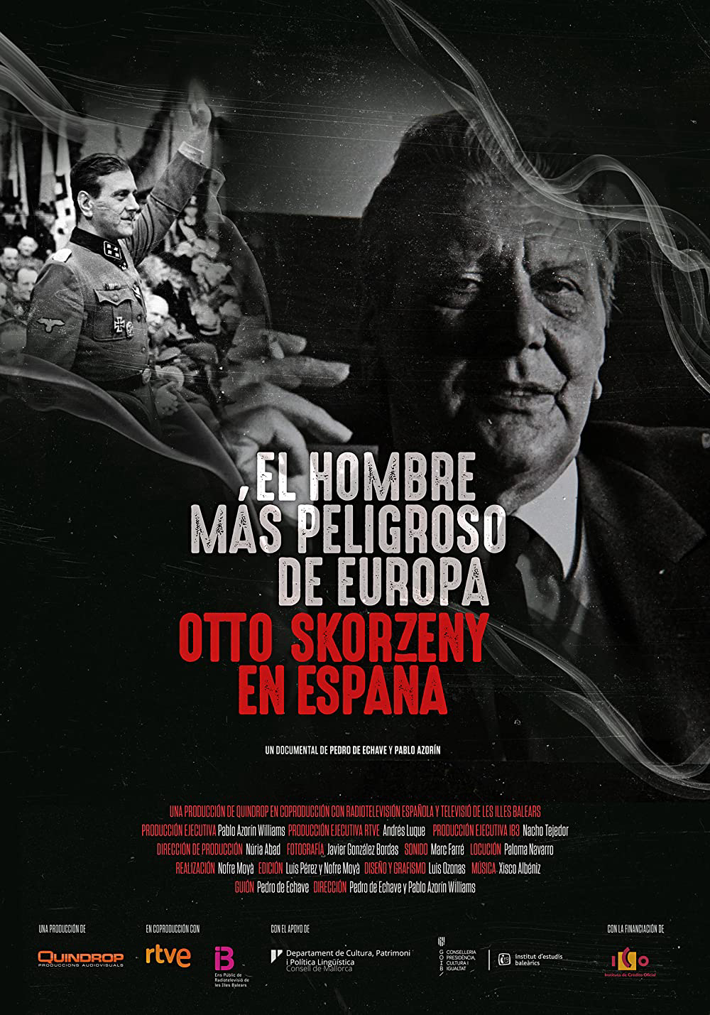 Poster Phim Kẻ nguy hiểm nhất châu Âu: Otto Skorzeny ở Tây Ban Nha (Europe's Most Dangerous Man: Otto Skorzeny in Spain)