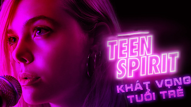 Poster Phim Khát Vọng Tuổi Trẻ (Teen Spirit)