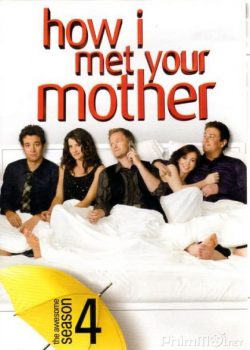 Poster Phim Khi Bố Gặp Mẹ Phần 4 (How I Met Your Mother Season 4)