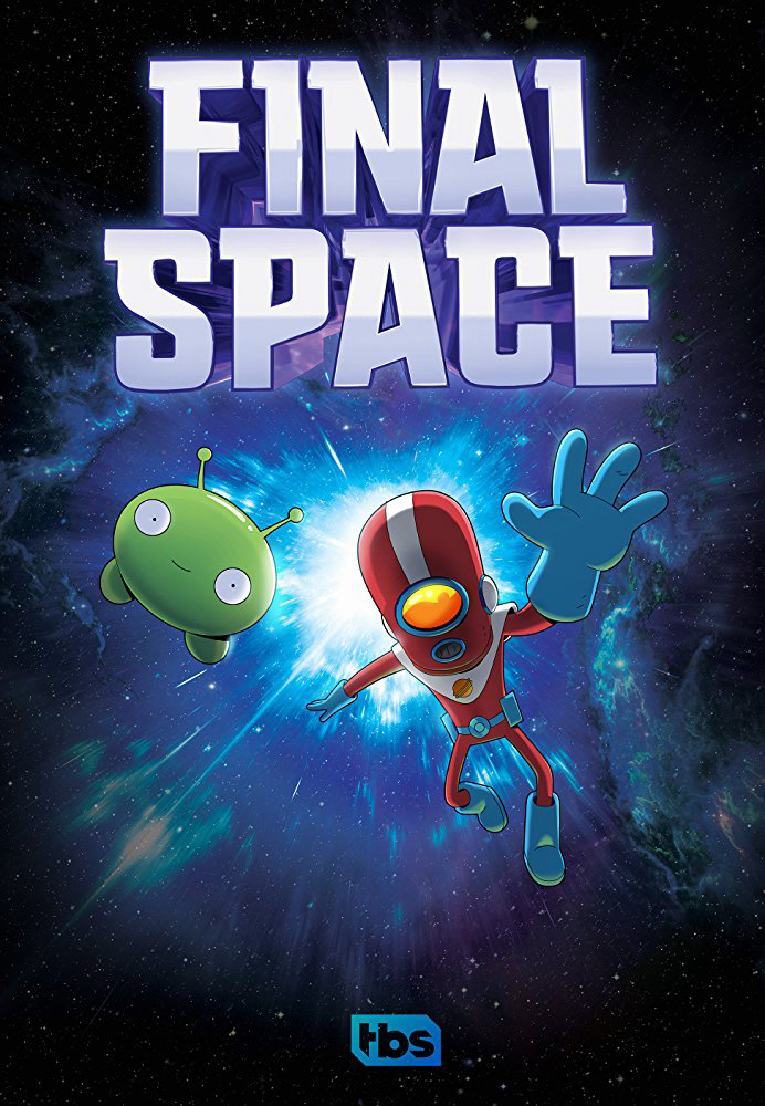 Poster Phim Không gian cuối cùng (Phần 1) (Final Space (Season 1))