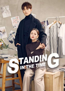 Poster Phim Không Phụ Thời Gian (Standing in the Time)