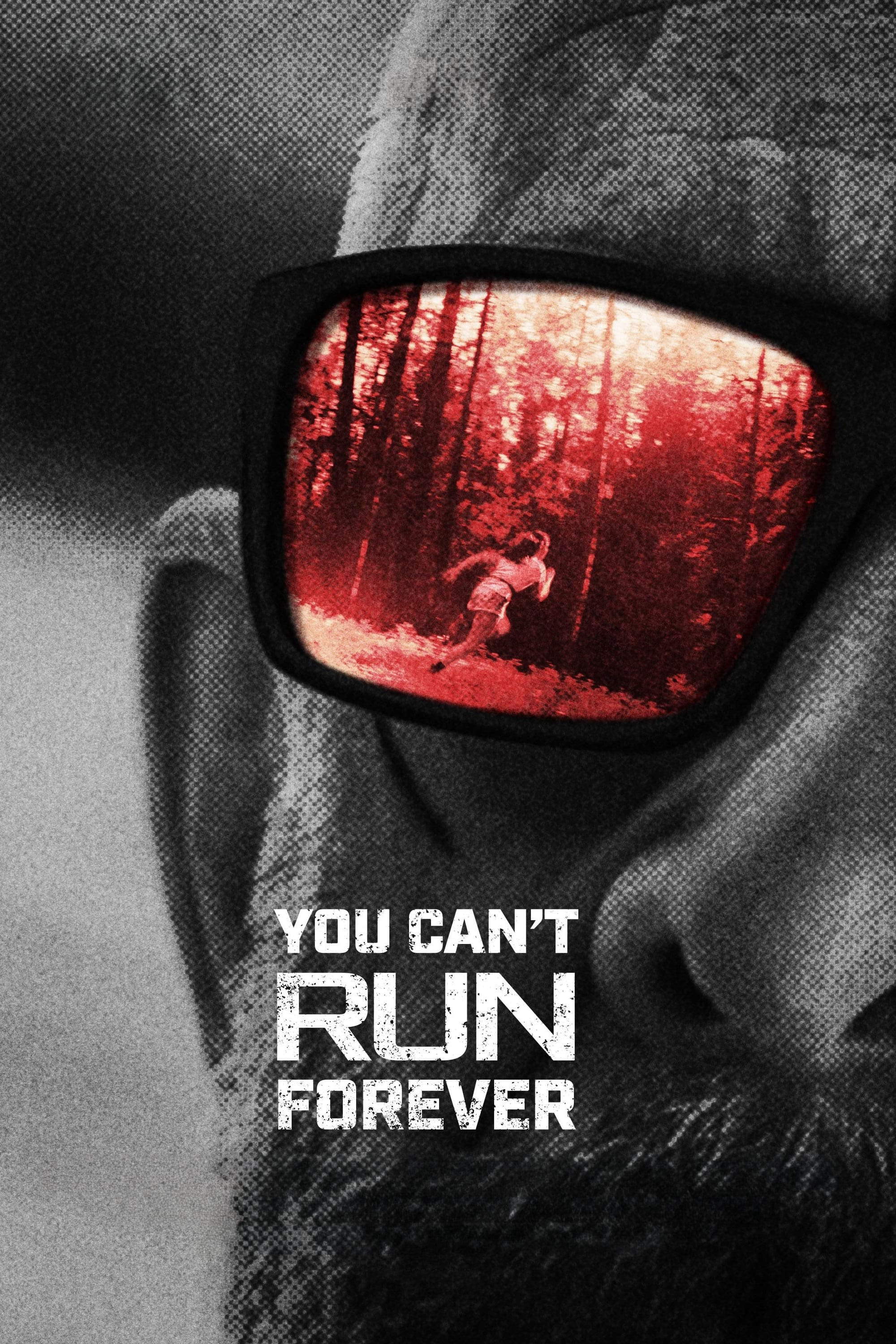 Poster Phim Không Thể Chạy Mãi (You Can't Run Forever)