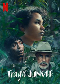 Poster Phim Khu rừng bi thảm (Tragic Jungle)