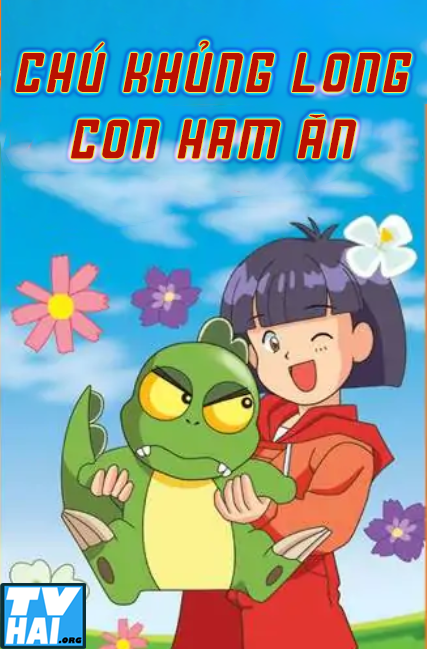 Poster Phim Khủng Long Con Ham Ăn (Muka Muka Paradise)