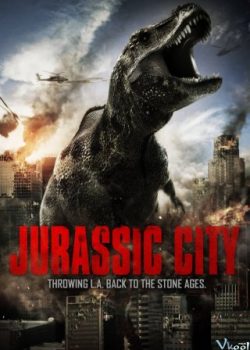 Poster Phim Khủng Long Đại Náo Los Angeles (Jurassic City)