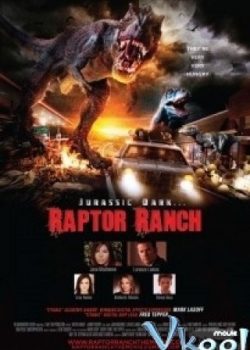 Xem Phim Khủng Long Nổi Loạn (Raptor Ranch)