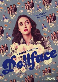Poster Phim Khuôn Mặt Búp Bê Phần 1 (Dollface Season 1)