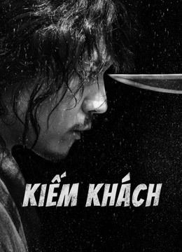 Poster Phim Kiếm Khách (Swordsman)