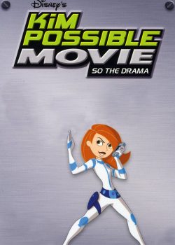 Poster Phim Kim Possible Movie: So the Drama (Kim Possible Movie: So the Drama)