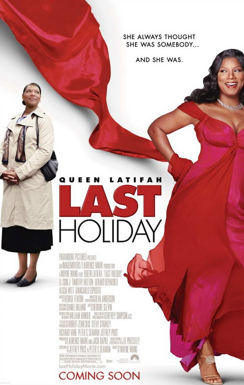 Poster Phim Kỳ Nghỉ Cuối Cùng (Last Holiday)