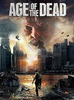 Poster Phim Kỷ Nguyên Chết Chóc (Age Of The Dead)