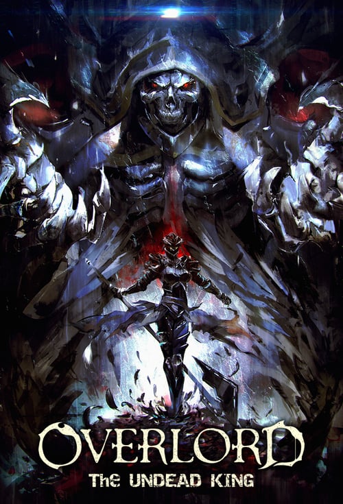 Poster Phim Lạc Vào Thế Giới Game: Vị Vua Bất Tử (Overlord: The Undead King)