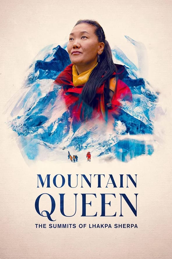 Xem Phim Lhakpa Sherpa: Nữ hoàng đỉnh Everest (Mountain Queen: The Summits of Lhakpa Sherpa)