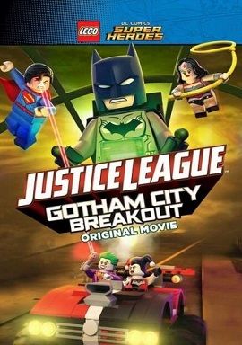 Poster Phim Liên Minh Công Lý: Đại Chiến Tại Gotham (Lego DC Comics Superheroes: Justice League)