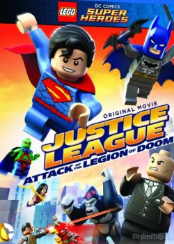 Poster Phim Liên Minh Công Lý LEGO: Cuộc Tấn Công Của Quân Đoàn Doom (Lego DC Comics Super Heroes: Justice League - Attack of the Legion of Doom)