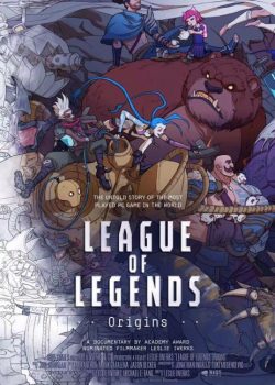 Poster Phim Liên Minh Huyền Thoại: Nguồn Gốc (League of Legends: Origins)
