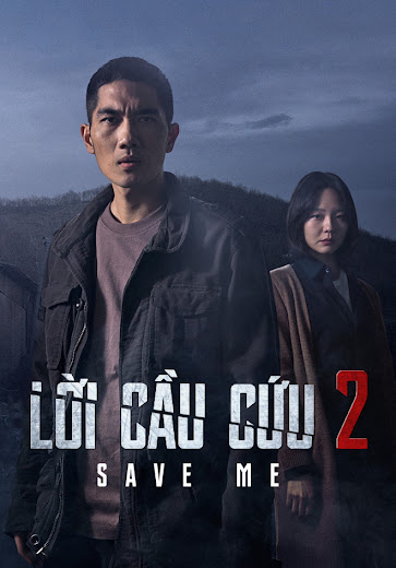 Poster Phim Lời Cầu Cứu 2 (Save Me 2)