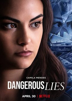 Poster Phim Lời Nói Dối Nguy Hiểm - Dangerous Lies (Windfall / Dangerous Lies)