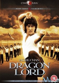 Poster Phim Long Công Tử (Dragon Lord)