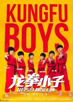 Poster Phim Long Quyền Tiểu Tử (Kungfu Boys)