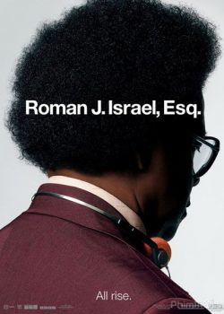 Poster Phim Luật Sư Công Lý (Roman J. Israel, Esq.)
