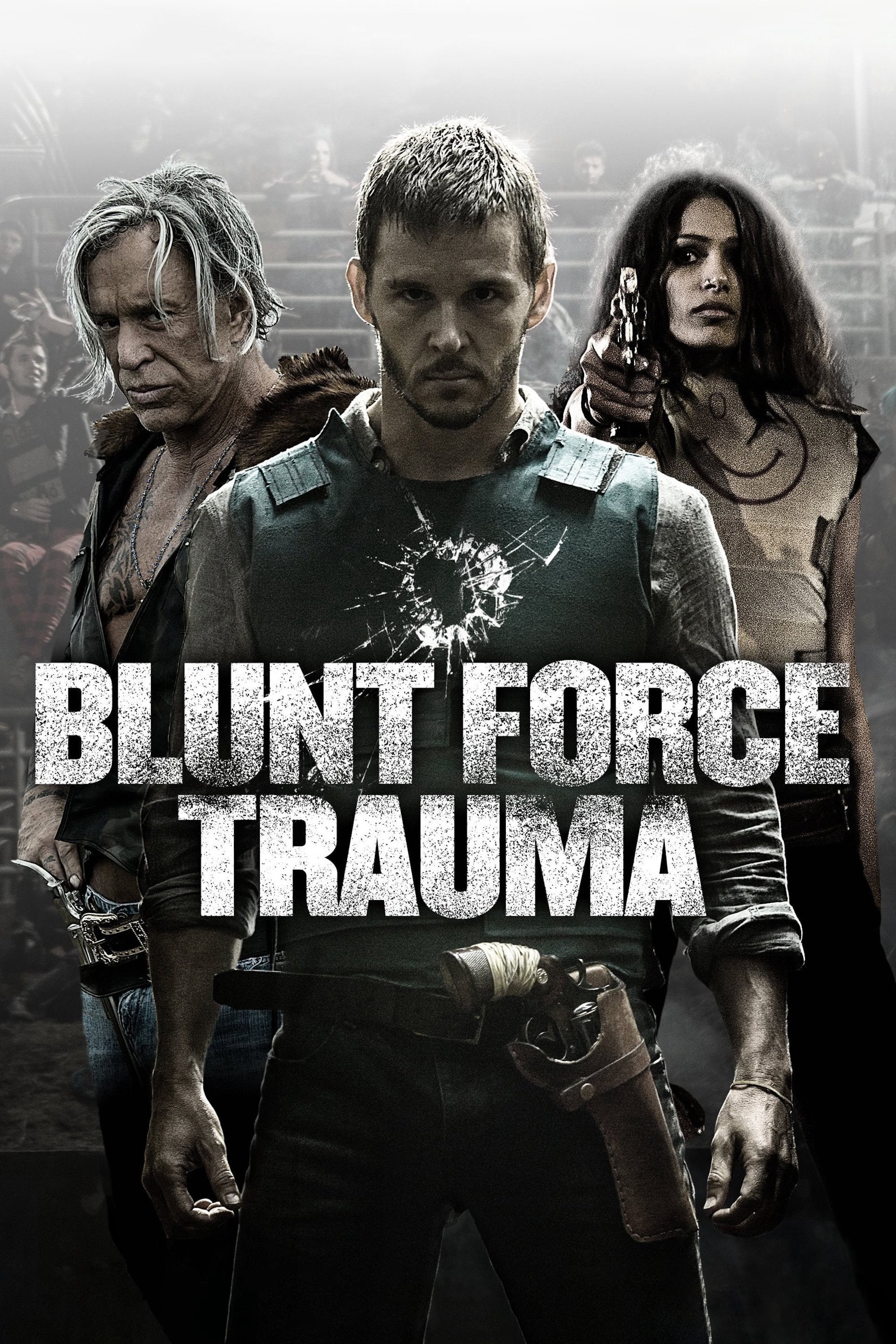 Poster Phim Lực Lượng Cận Chiến (Blunt Force Trauma)