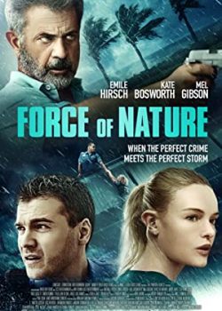 Poster Phim Lực Lượng Tự Nhiên (Force of Nature)
