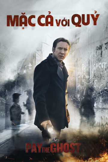 Poster Phim Mặc Cả Với Quỷ (Pay The Ghost)