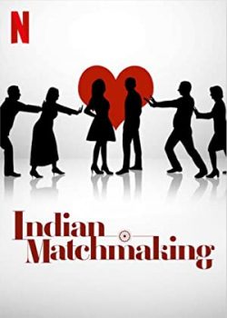 Poster Phim Mai mối Ấn Độ Phần 1 (Indian Matchmaking Season 1)