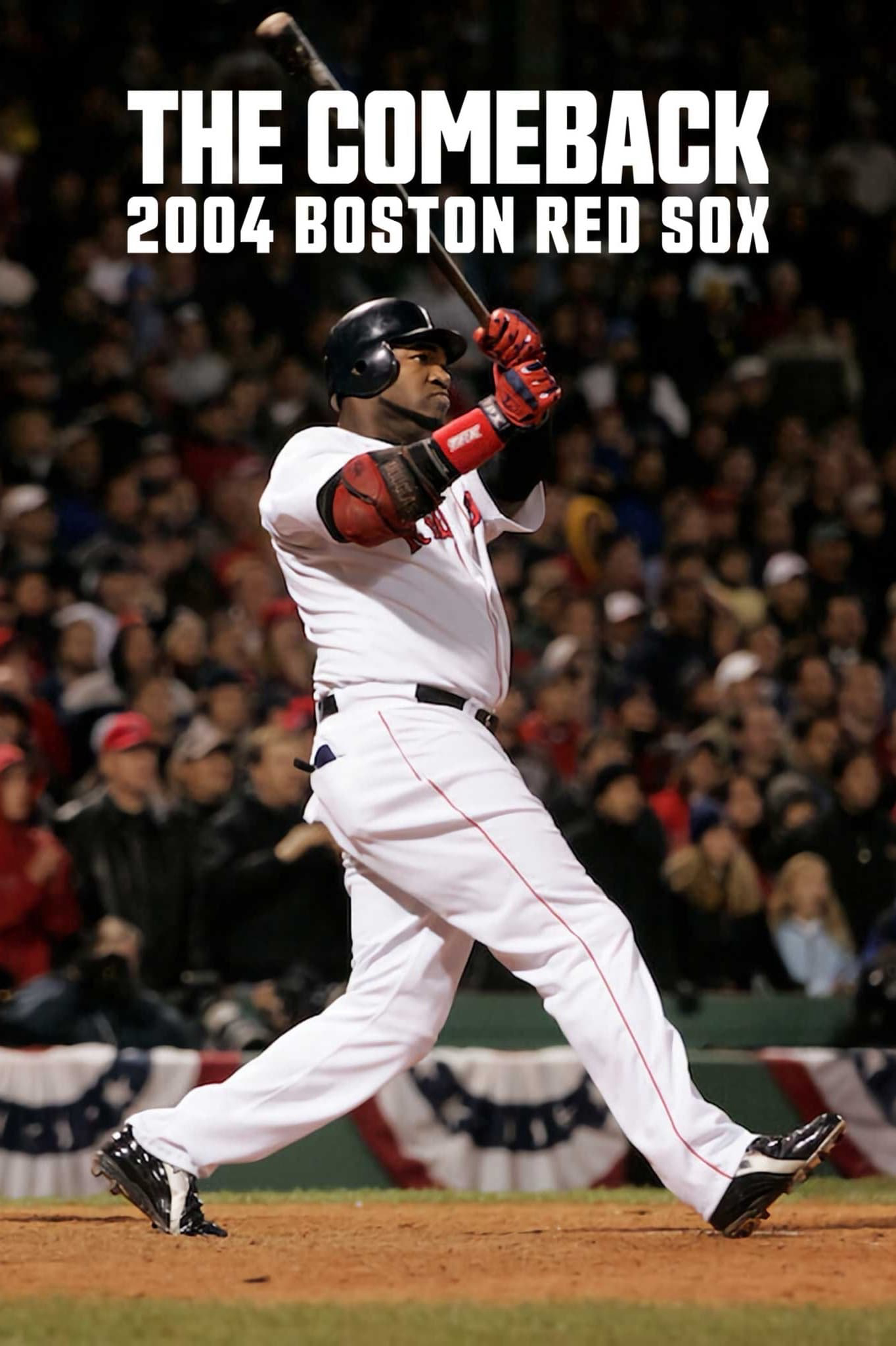 Xem Phim Màn lội ngược dòng: 2004 Boston Red Sox (The Comeback: 2004 Boston Red Sox)