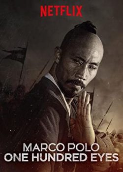 Poster Phim Marco Polo Bách nhãn (Marco Polo: One Hundred Eyes)