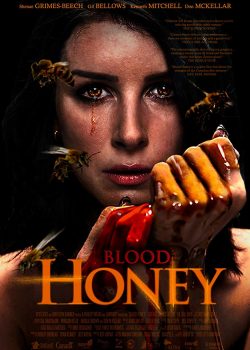 Poster Phim Mật Ong Máu (Blood Honey)